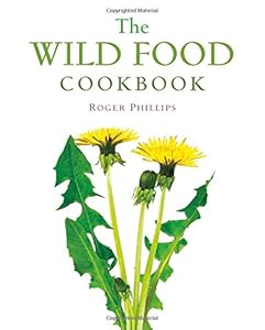 The Wild Food Cookbook