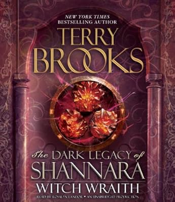 Witch Wraith: The Dark Legacy of Shannara