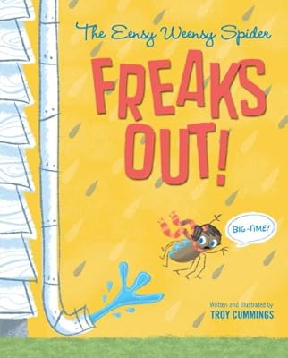 The Eensy Weensy Spider Freaks Out! (Big Time!)