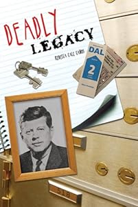 Deadly Legacy by Rebecca Cale Camhi