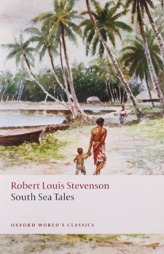 South Sea Tales by Robert Louis Stevenson  ,