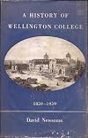 A History of Wellington College.