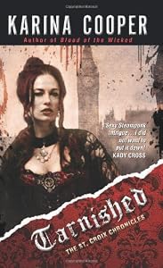 Tarnished: The St. Croix Chronicles