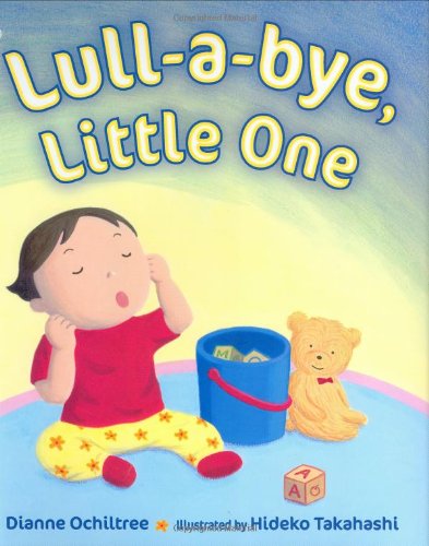 Lull-a-bye, Little One by Dianne Ochiltree