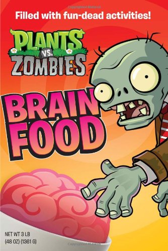 Plants vs. Zombies: Brain Food by Brandon T. Snider