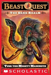 Beast Quest #17: The Dark Realm: Tusk the Mighty Mammoth