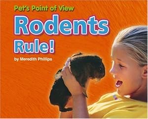 Rodents Rule! (Pet's Point of View)