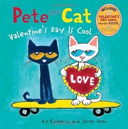 Pete the Cat: Valentine's Day Is Cool