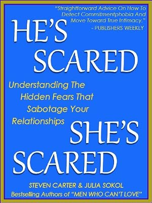 HE'S SCARED, SHE'S SCARED