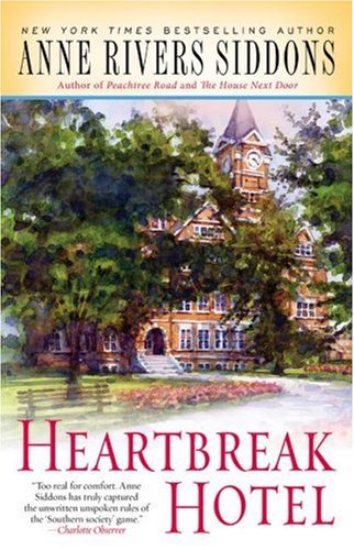 Heartbreak Hotel by Anne Rivers Siddons