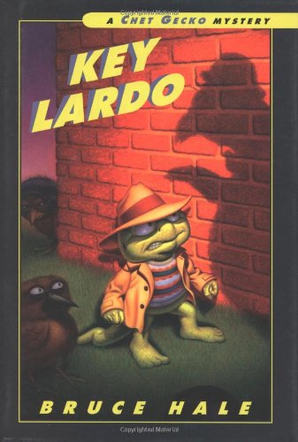 Key Lardo: A Chet Gecko Mystery by Bruce Hale