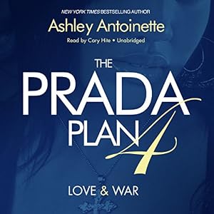 The Prada Plan 4: Love &amp; War