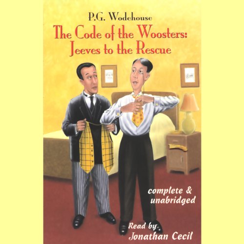The Code of the Woosters: Jeeves to the Rescue by Jonathan Cecil