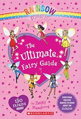 Rainbow Magic: The Ultimate Fairy Guide