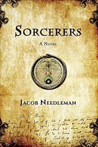 Sorcerers: A Novel