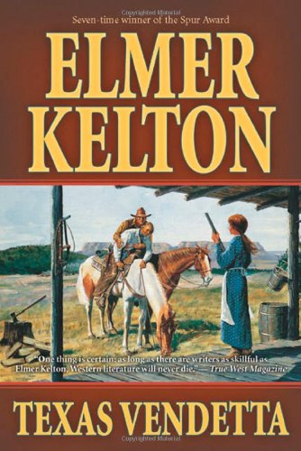 Texas Vendetta (Texas Rangers) by Elmer Kelton