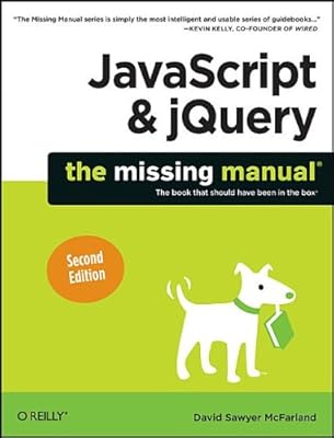 JavaScript &amp; jQuery: The Missing Manual