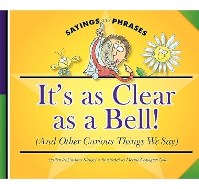 It's as Clear as a Bell!: