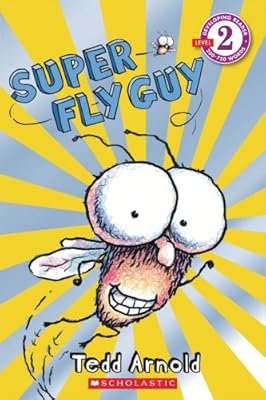 Scholastic Reader Level 2: Super Fly Guy