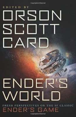 Ender's World: Fresh Perspectives on the SF Classic Ender's Game