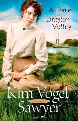 A home in Drayton Valley by Kim Vogel Sawyer