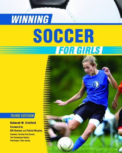 Winning Soccer for Girls by Deborah W. Crisfield  ,