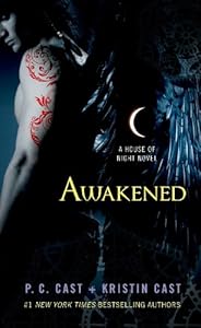 Awakened: A House of Night Novel