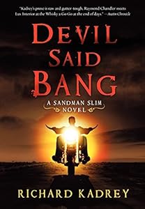 Devil Said Bang: A Sandman Slim Novel