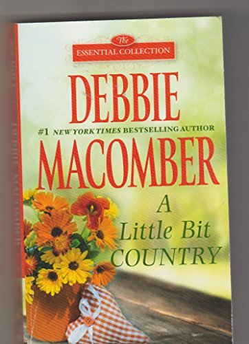 A Little Bit Country by Debbie Macomber