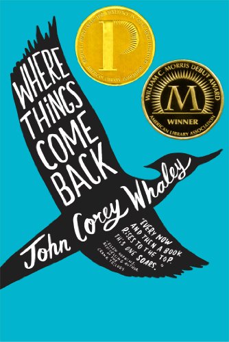 Where Things Come Back by Ned Vizzini