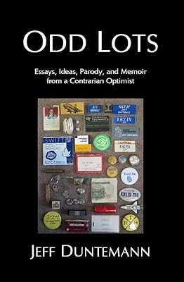 Odd Lots: Essays, Ideas, Parody and Memoir from a Contrarian Optimist