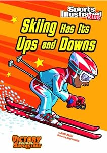 Skiing Has Its Ups and Downs