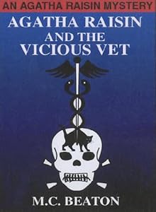 Agatha Raisin and the Vicious Vet by M.C. Beaton