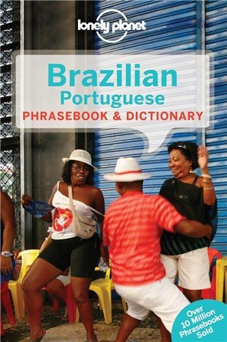 Lonely Planet Brazilian Portuguese Phrasebook &amp; Dictionary by Lonely Planet
