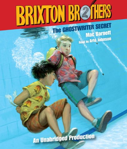 The Ghostwriter Secret: Brixton Brothers, Book 2 by Mac Barnett