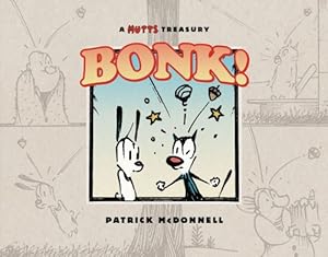 BONK!: A Mutts Treasury