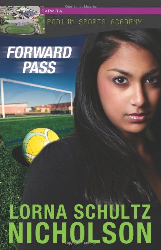 Forward Pass by Lorna Schultz Nicholson