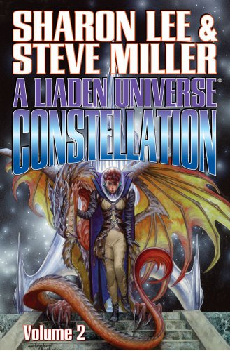 A Liaden Universe Constellation, Vol. 2 by Sharon Lee