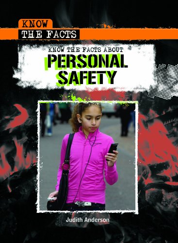 Know the Facts about Personal Safety by Judith Anderson