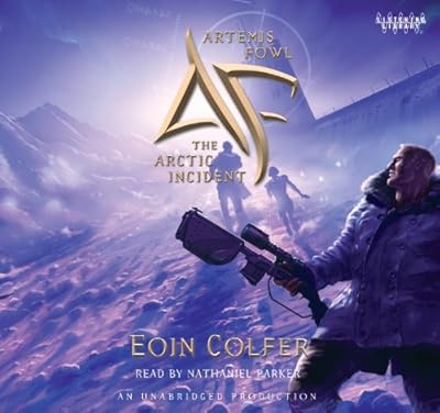 The Arctic Incident (Artemis Fowl (Digital))
