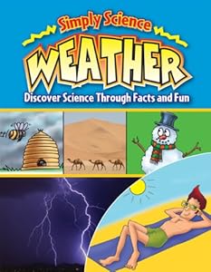 Weather: Discover Sciene Through Facts and Fun