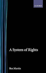 A System of Rights by Rex Martin