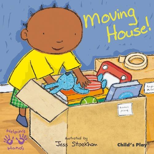 Moving Day! (Helping Hands Series) by Jess Stockham