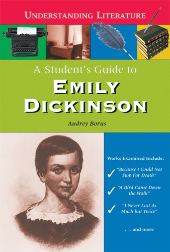 A Student's Guide to Emily Dickinson by Audrey Borus