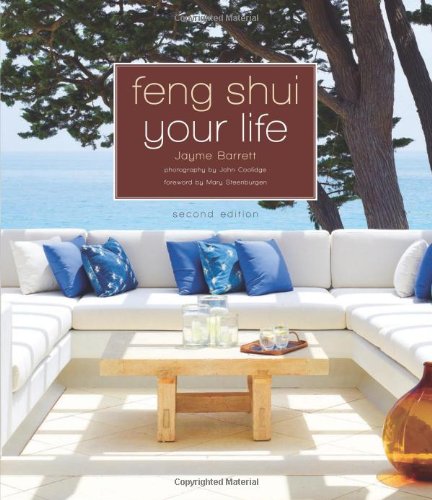 Feng Shui Your Life: Second Edition by Jayme Barrett  ,