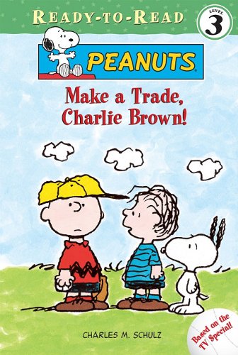 Make a Trade, Charlie Brown! by Darice Bailer