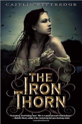 The Iron Thorn The Iron Codex Book One