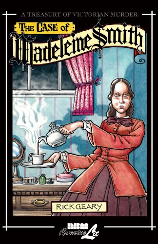 The Case of Madeleine Smith (A Treasury of Victorian Murder) (v. 8) by Rick Geary