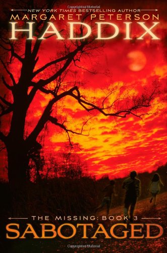 Sabotaged by Margaret Peterson Haddix