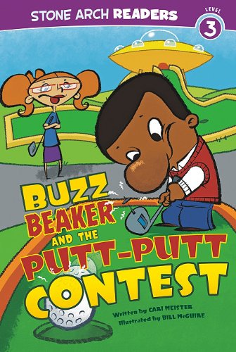 Buzz Beaker and the Putt-Putt Contest by Cari Meister